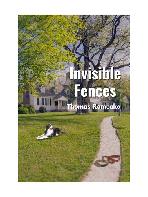 Title details for Invisible Fences by Thomas Rameaka - Wait list